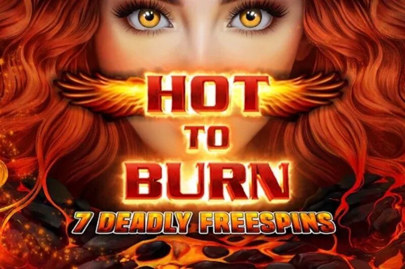 Exploring Winning Strategies in Hot to Burn 7 Deadly Free Spins Slot